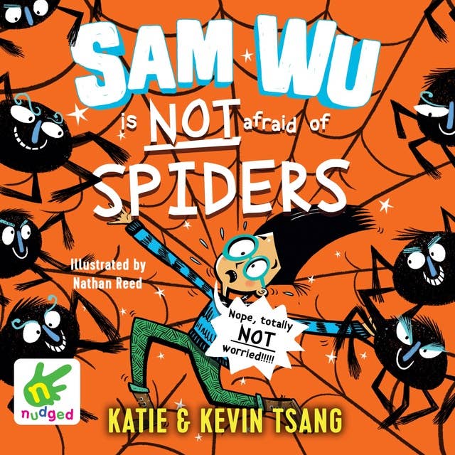 Sam Wu is Not Afraid of Spiders!: Book 4