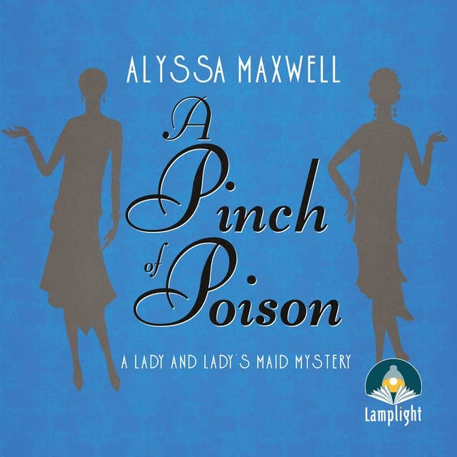 A Pinch of Poison: A Lady and Lady's Maid Mystery Book 2