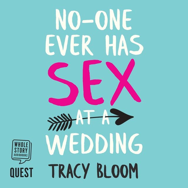 No-one Ever Has Sex at a Wedding