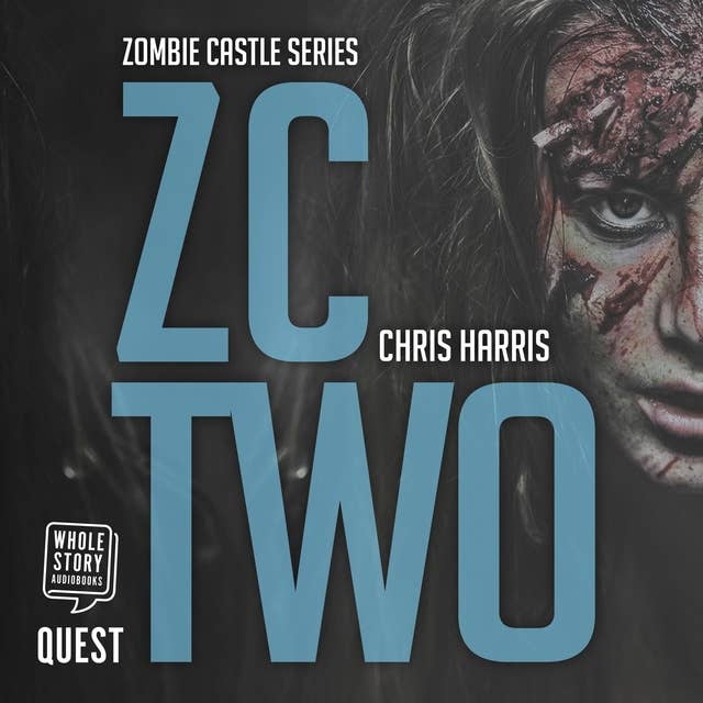 ZC Two: Zombie Castle Series Book 2