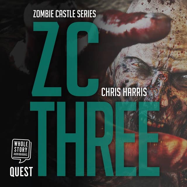 ZC Three: Zombie Castle Series Book 3
