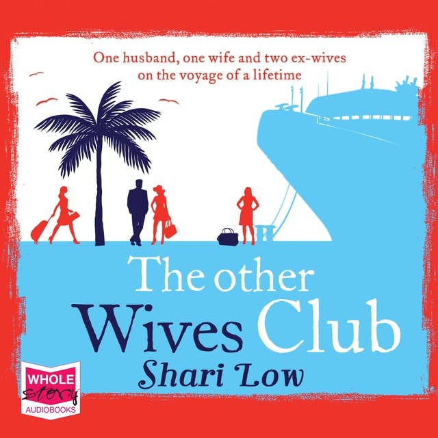The Other Wives Club: A laugh-out-loud summer read