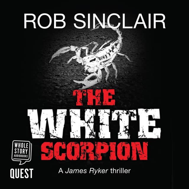 The White Scorpion: James Ryker Book 5