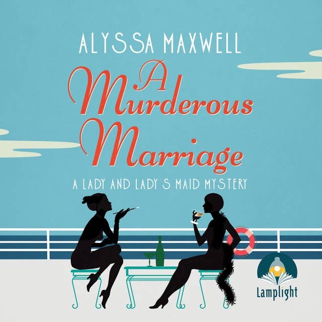 A Murderous Marriage: A Lady and Lady's Maid Mystery Book 4