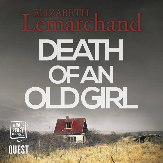 Death of An Old Girl: Pollard  Toye Investigations Book 1