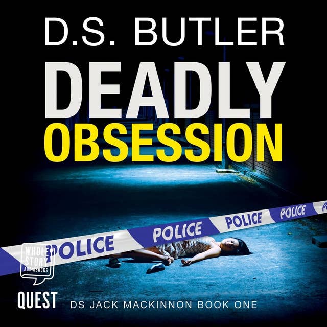 Deadly Obsession: D S Jack Mackinnon Crime Series Book 1