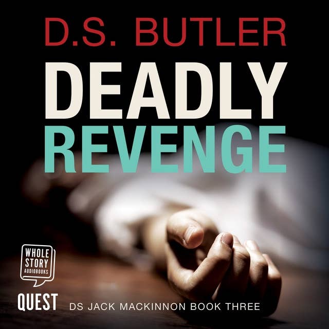 Deadly Revenge: DS Jack Mackinnon Crime Series Book 3