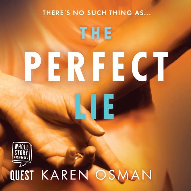 The Perfect Lie: the gripping new psychological thriller from the author of the bestselling The Good Mother