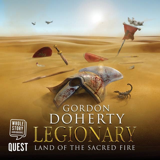 Legionary: Land of the Sacred Fire: Legionary Book 3