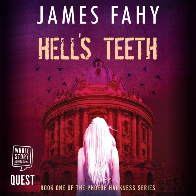 Hell's Teeth: Phoebe Harkness Book 1