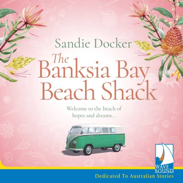 The Banksia Bay Beach Shack