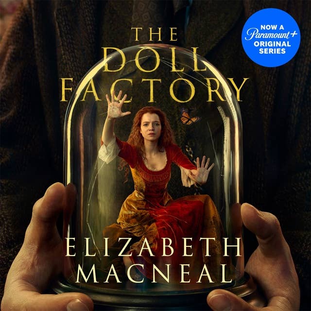 The Doll Factory: The Sunday Times Bestseller, BBC Radio 2 Book Club Pick and BBC Radio 4 Book at Bedtime