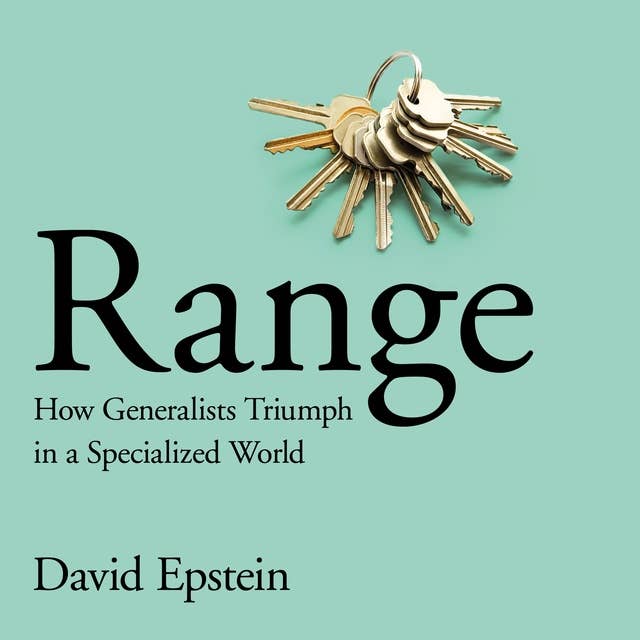Cover for Range: How Generalists Triumph in a Specialized World