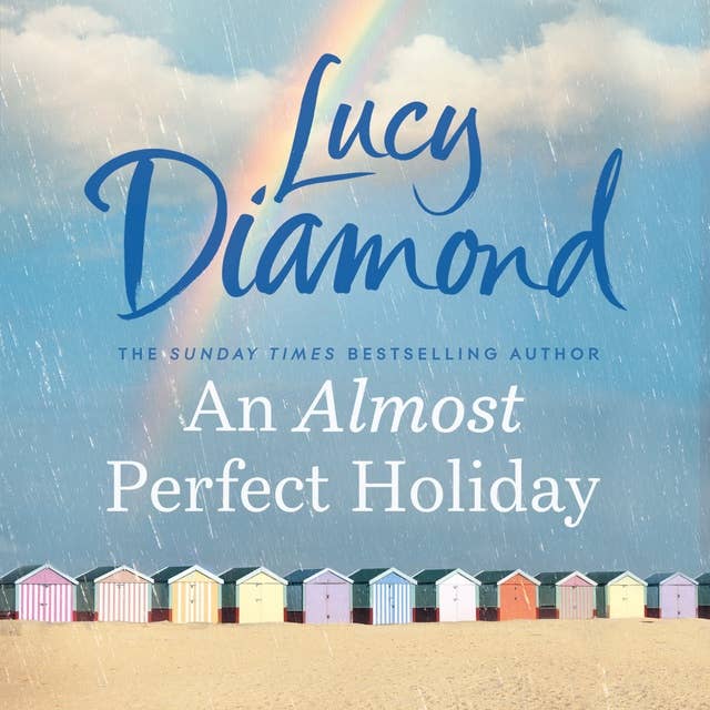 Cover for An Almost Perfect Holiday: Pure Escapism and the Ideal Holiday Read