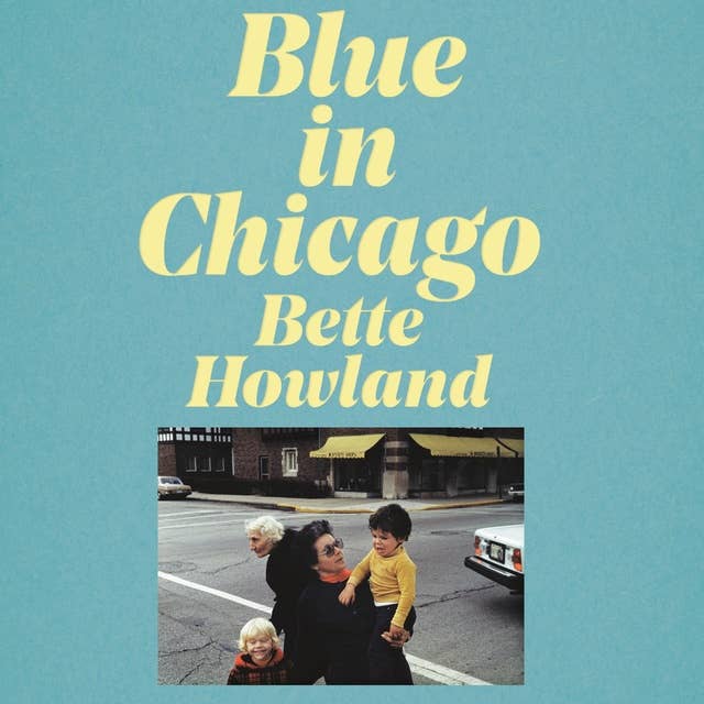 Blue in Chicago: And Other Stories