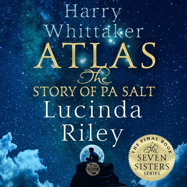 Atlas: The Story of Pa Salt by Lucinda Riley
