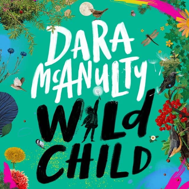Cover for Wild Child: A Journey Through Nature