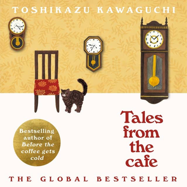 Tales from the Cafe: Before the Coffee Gets Cold
