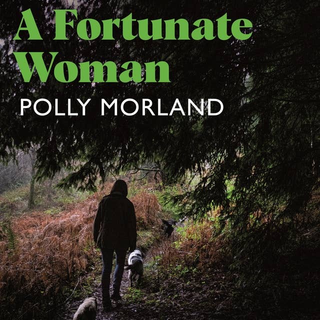 A Fortunate Woman: A Country Doctor’s Story - The Top Ten Bestseller, Shortlisted for the Baillie Gifford Prize