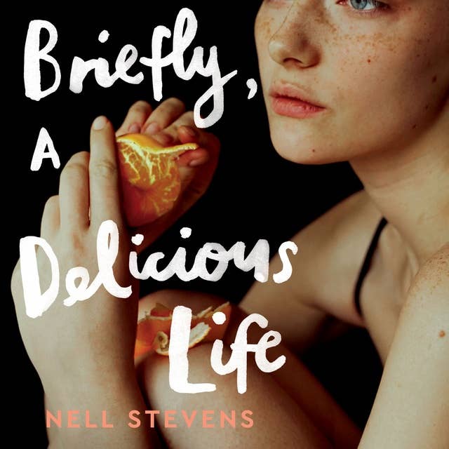 Briefly, A Delicious Life