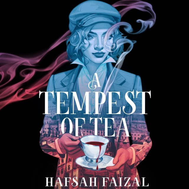 A Tempest of Tea: The must-read YA vampire fantasy of 2024, from the author of TikTok sensation We Hunt the Flame