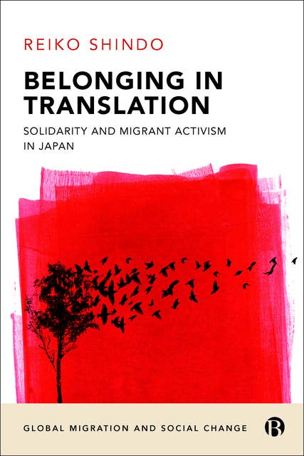 Belonging in Translation: Solidarity and Migrant Activism in Japan