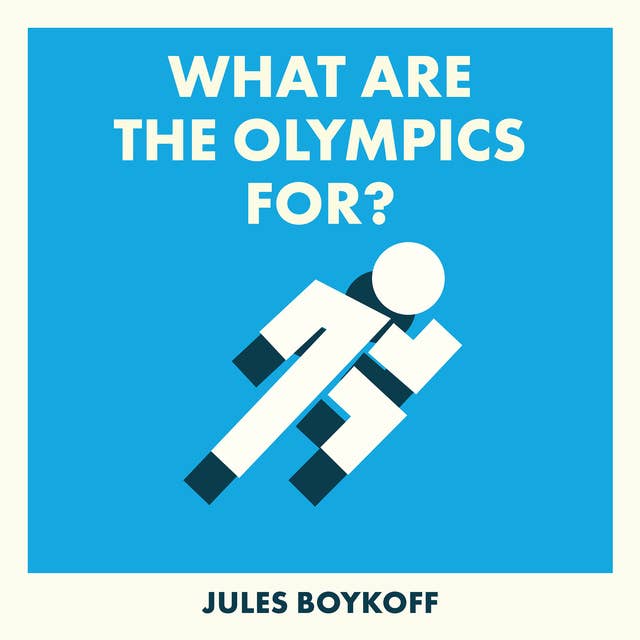 What Are the Olympics For?