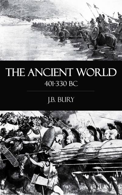 The Ancient World 401-330 BC