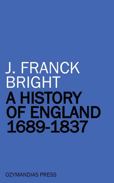 A History of England 1689-1837