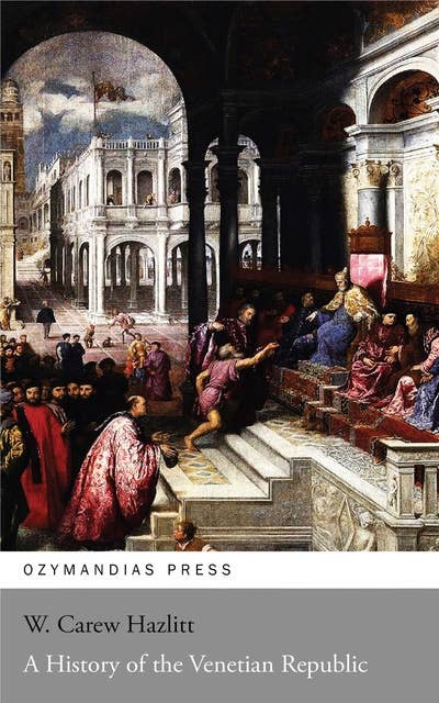 A History of the Venetian Republic