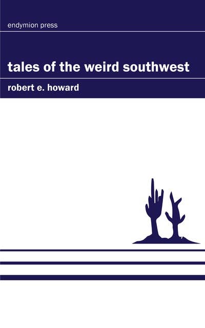Tales of the Weird Southwest