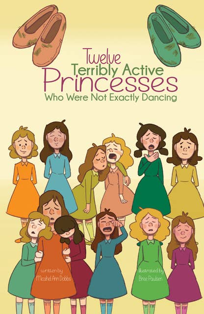 Twelve Terribly Active Princesses who were not Exactly Dancing