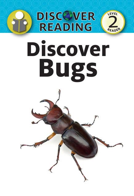 Discover Bugs: Level 2 Reader