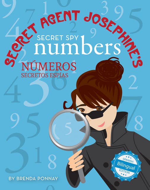 Secret Agent Josephine's Numbers / Números secretos espías De la agente secreta Josephine