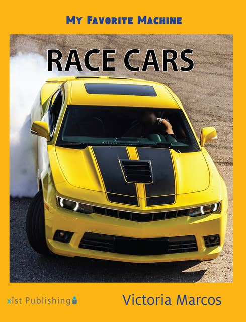 My Favorite Machine: Race Cars: Race Cars