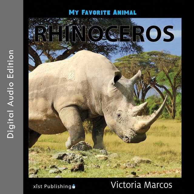 My Favorite Animal: Rhinoceros