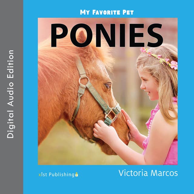 My Favorite Pet: Ponies