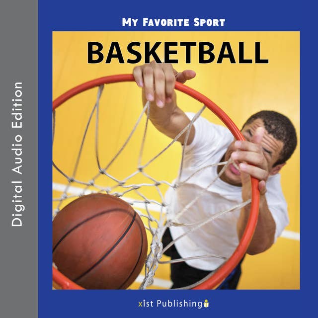 My Favorite Sport: Basketball