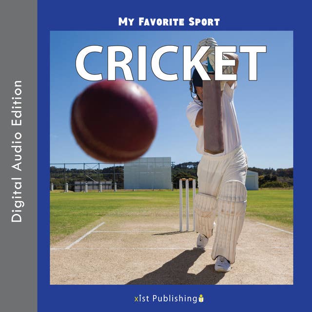 My Favorite Sport: Cricket