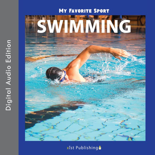 My Favorite Sport: Swimming