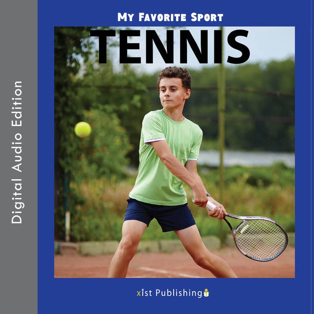 My Favorite Sport: Tennis