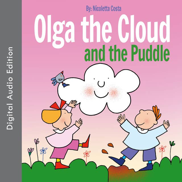 Olga the Cloud and the Puddle