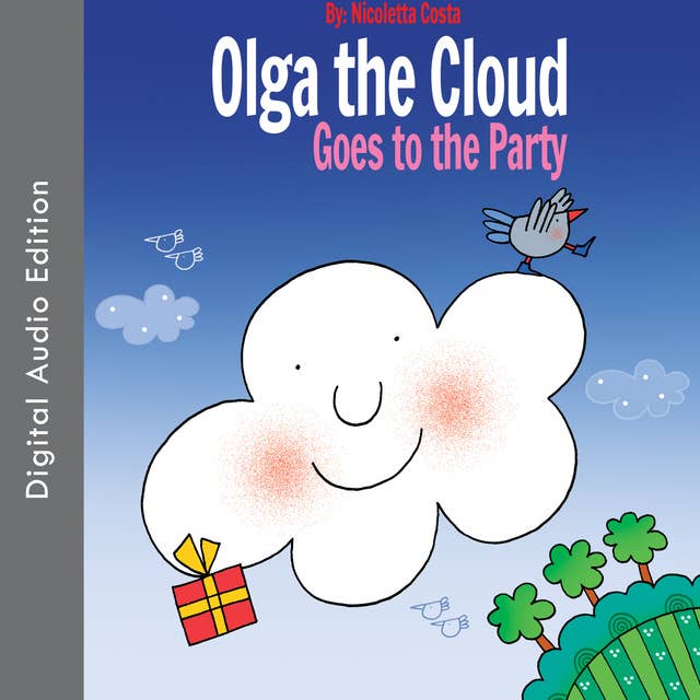Olga the Cloud Goes to the Party