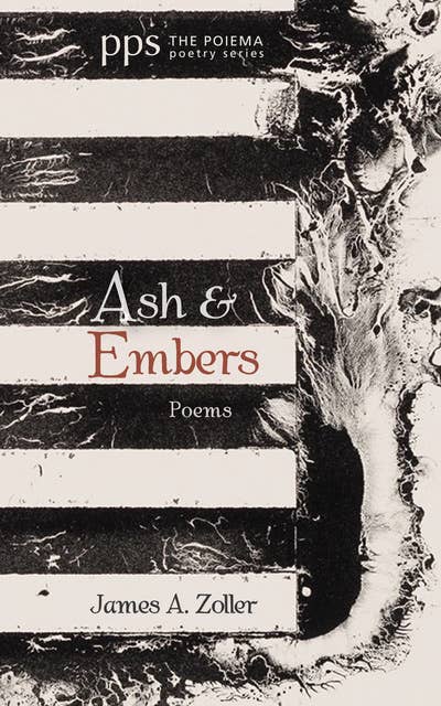 Ash and Embers: Poems