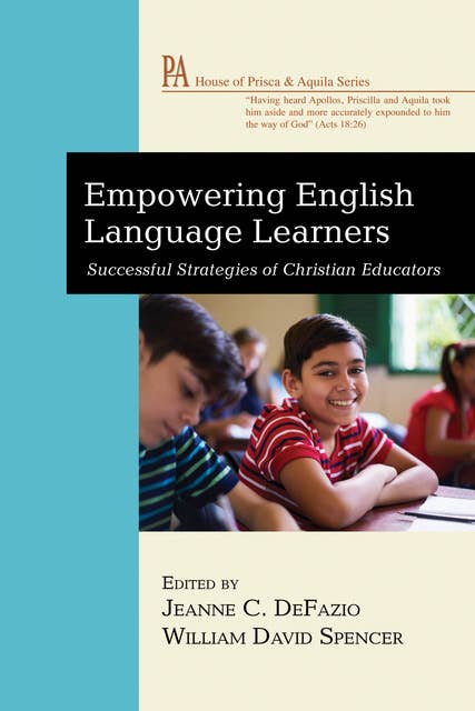 Empowering English Language Learners: Successful Strategies of Christian Educators