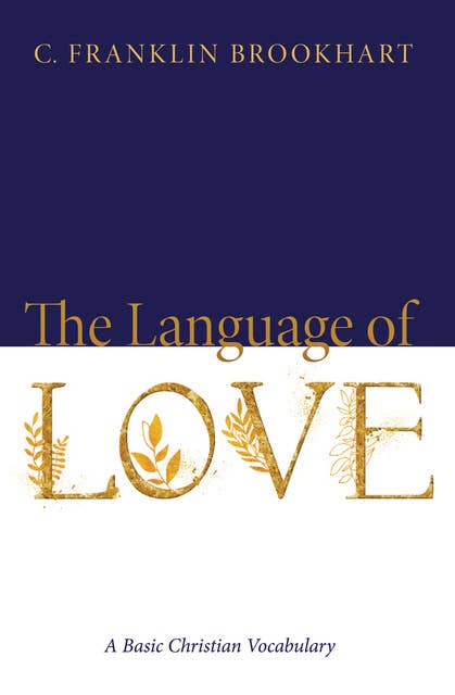 The Language of Love: A Basic Christian Vocabulary