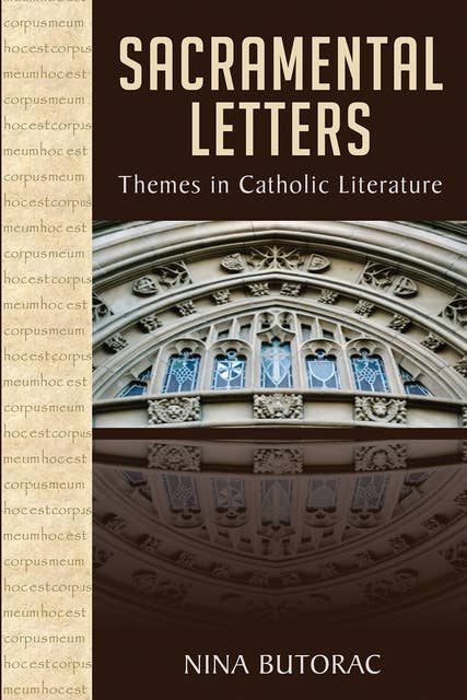 Sacramental Letters: Themes in Catholic Literature