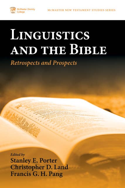 Linguistics and the Bible: Retrospects and Prospects