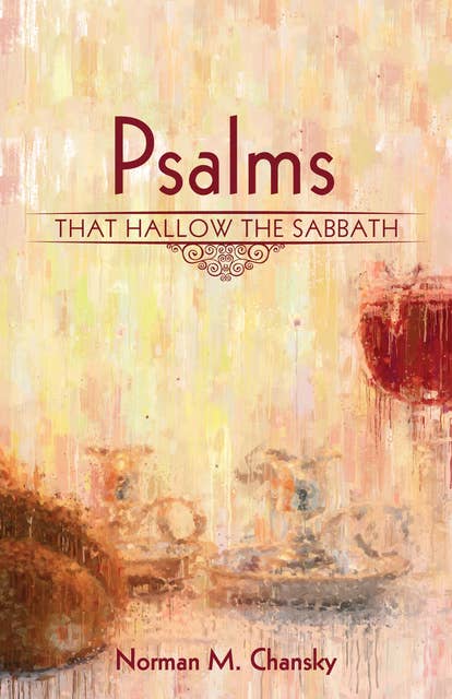 Psalms That Hallow the Sabbath