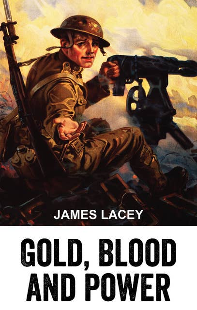 Cover for Gold, Blood and Power